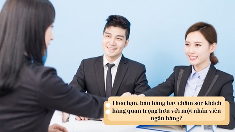 các câu hỏi phỏng vấn ngân hàng