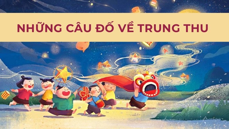 câu đố về tết Trung thu