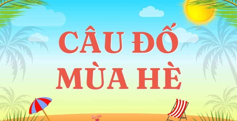 câu đố mùa hè