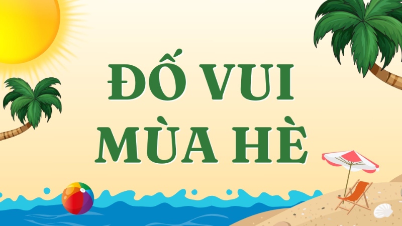 câu đố vui mùa hè